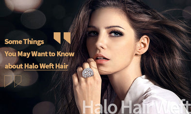 Some things you may want to know about Halo Weft Hair